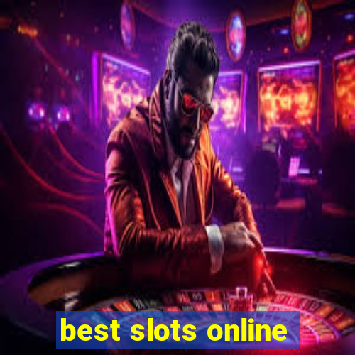 best slots online