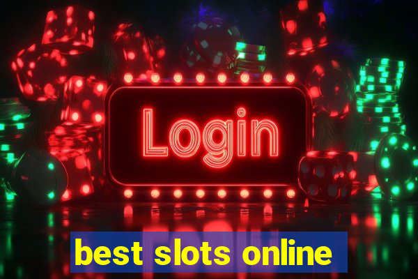 best slots online