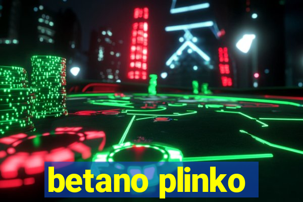 betano plinko