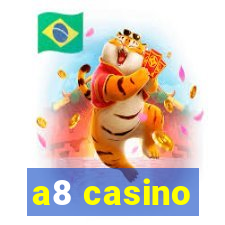 a8 casino