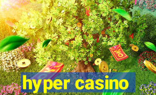 hyper casino