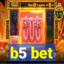 b5 bet