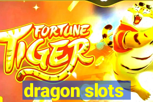 dragon slots