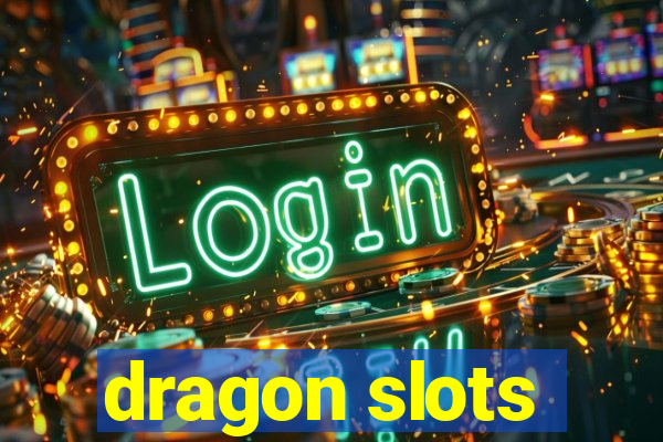 dragon slots