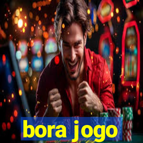 bora jogo