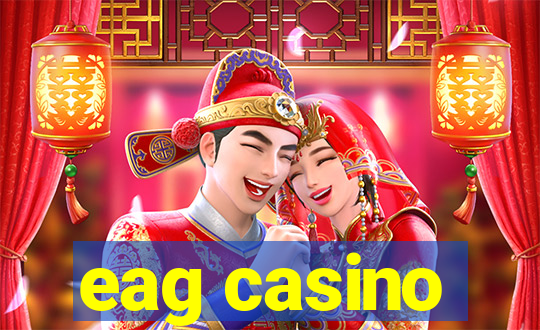 eag casino