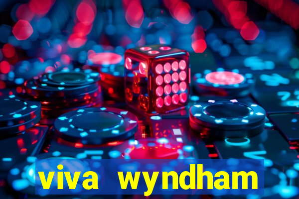 viva wyndham fortuna beach.