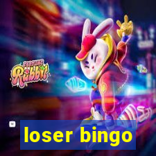 loser bingo