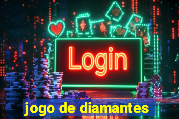 jogo de diamantes