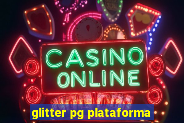 glitter pg plataforma