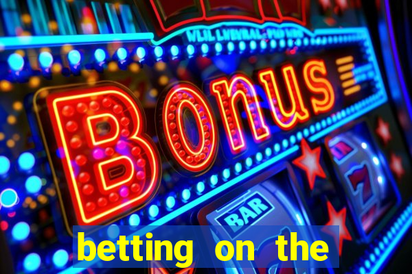 betting on the money line