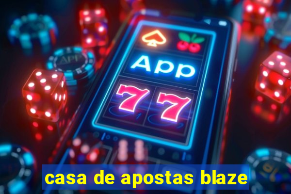 casa de apostas blaze