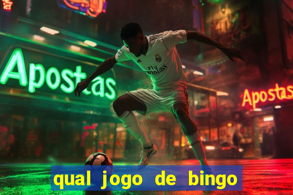 qual jogo de bingo que ganha dinheiro de verdade