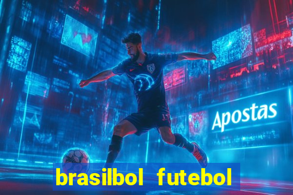 brasilbol futebol placar ao vivo