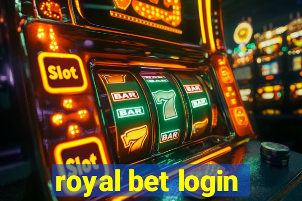 royal bet login