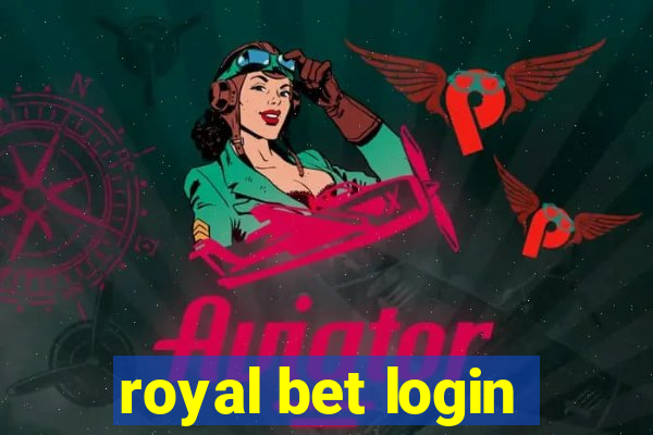 royal bet login