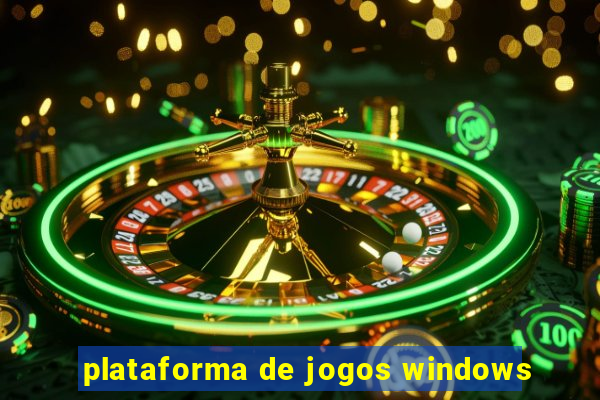 plataforma de jogos windows