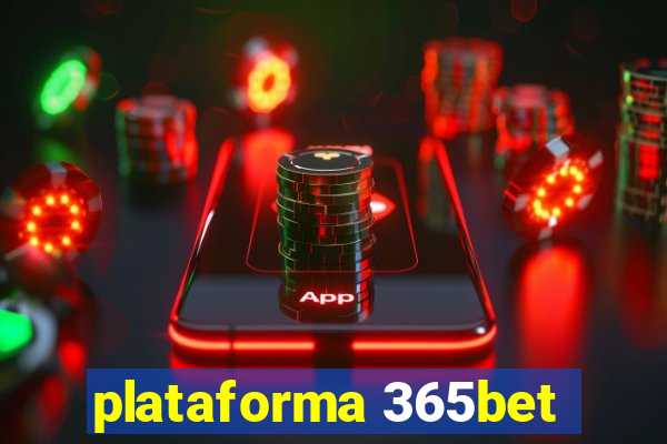 plataforma 365bet