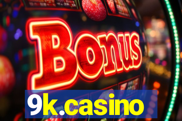 9k.casino