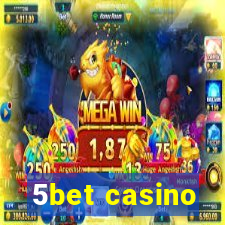 5bet casino