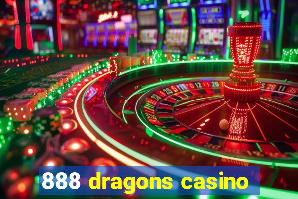 888 dragons casino