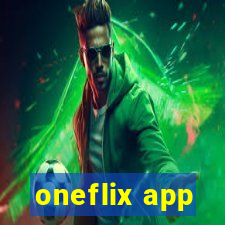 oneflix app