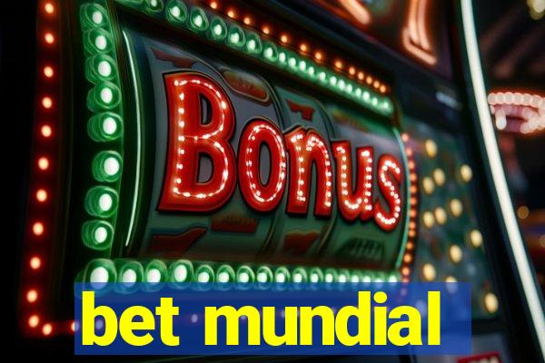 bet mundial