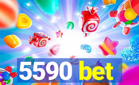 5590 bet