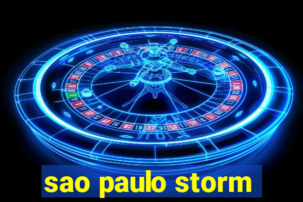 sao paulo storm