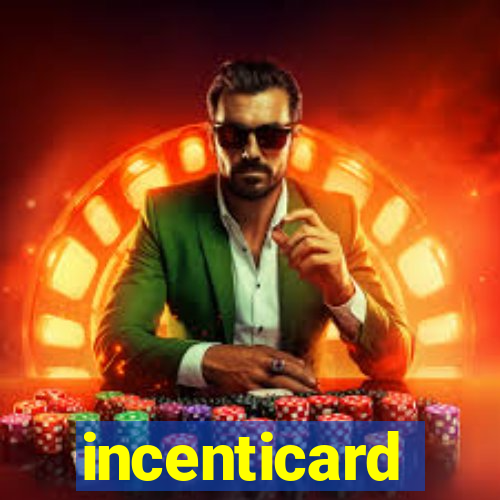 incenticard