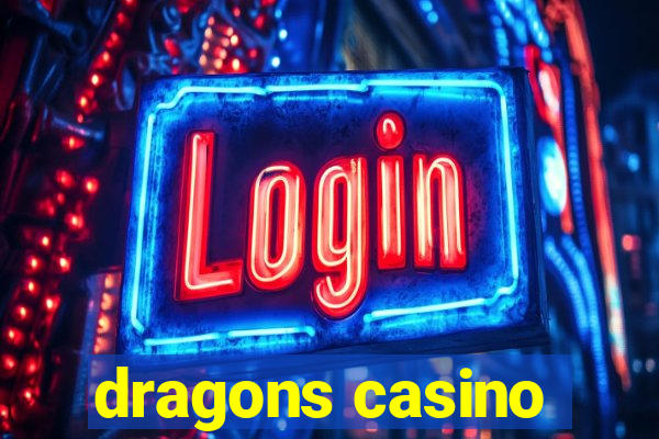 dragons casino