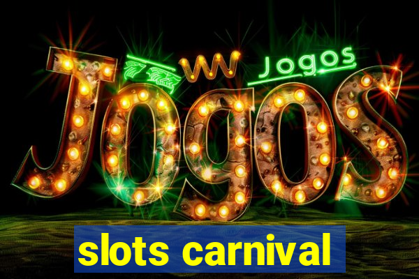 slots carnival