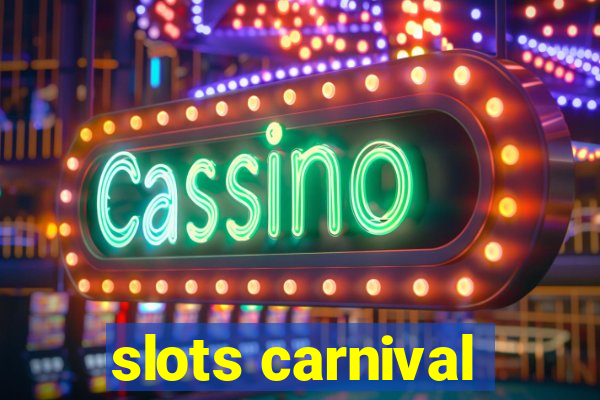 slots carnival