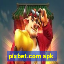 pixbet.com apk