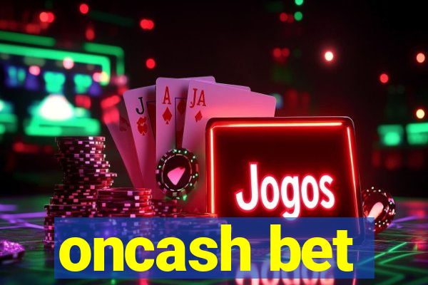 oncash bet