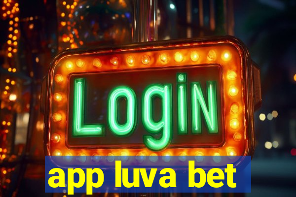 app luva bet