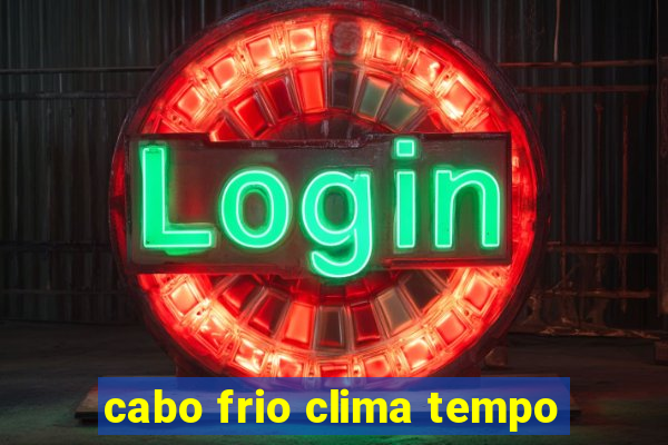 cabo frio clima tempo