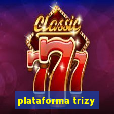 plataforma trizy