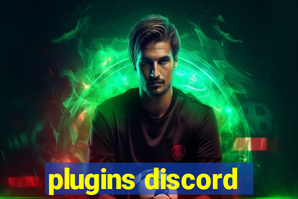 plugins discord