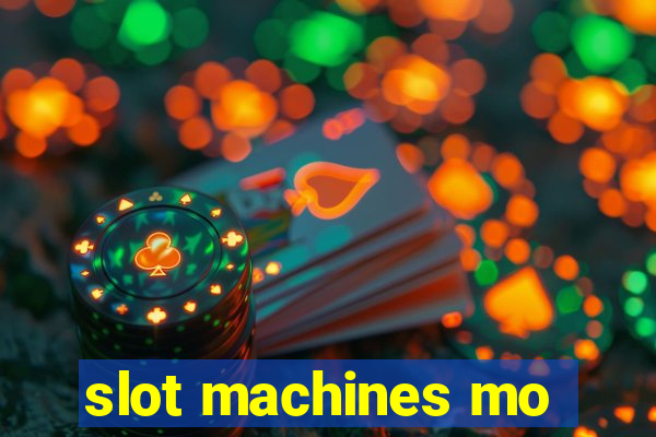 slot machines mo