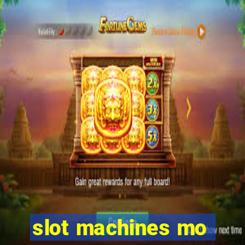 slot machines mo