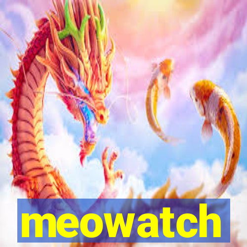 meowatch