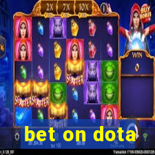 bet on dota