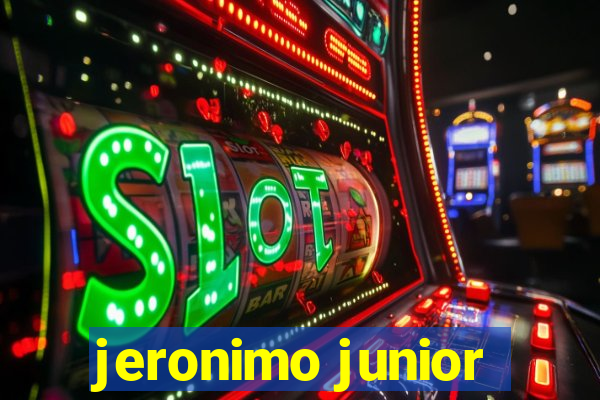 jeronimo junior