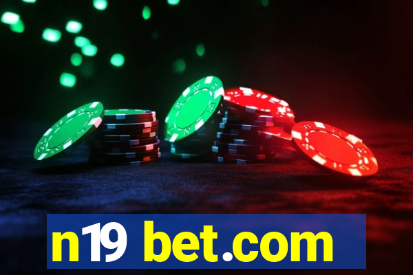 n19 bet.com