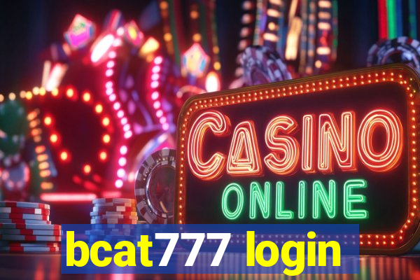 bcat777 login