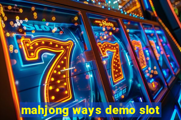 mahjong ways demo slot