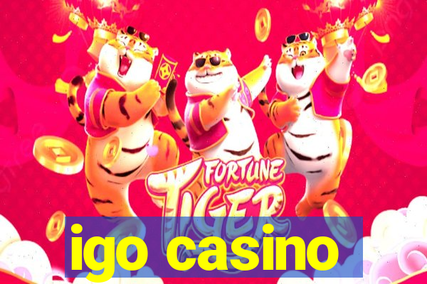 igo casino