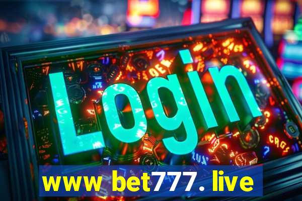 www bet777. live