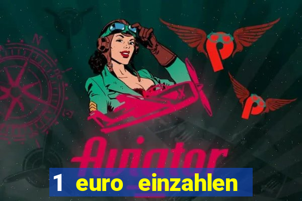 1 euro einzahlen casino bonus